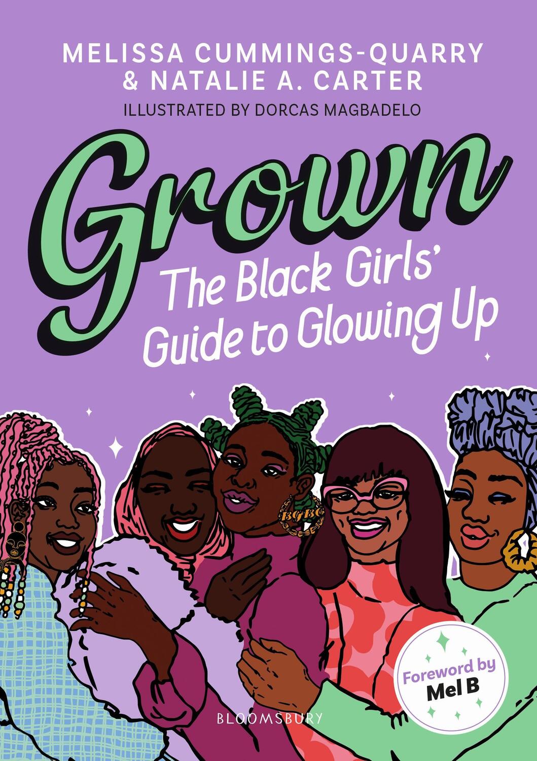 Cover: 9781526623713 | Grown: The Black Girls' Guide to Glowing Up | Cummings-Quarry (u. a.)