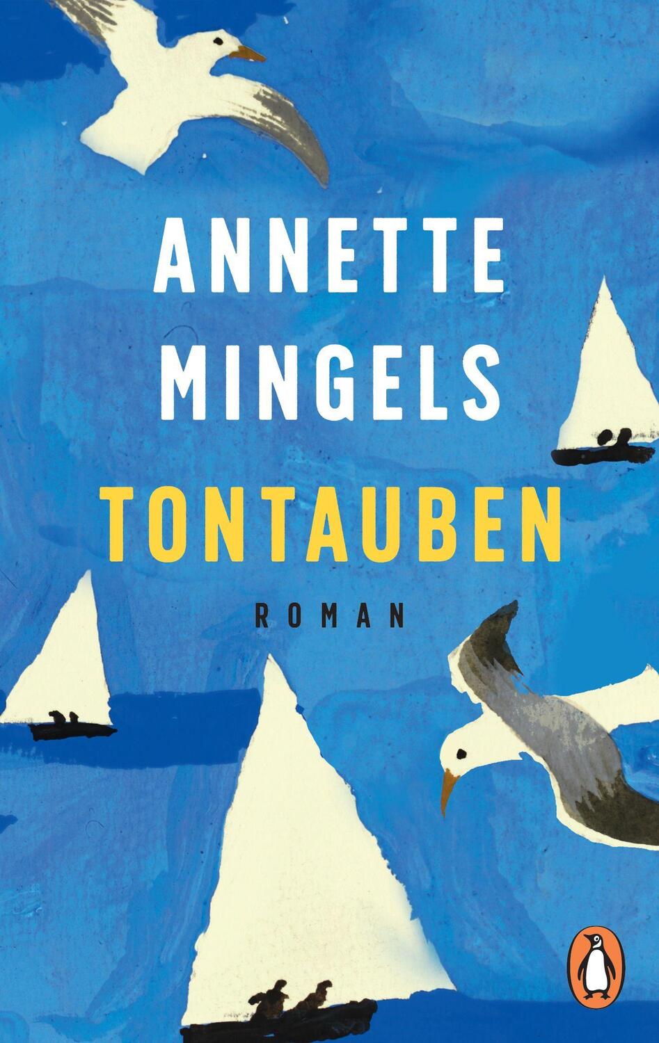 Cover: 9783328106142 | Tontauben | Roman | Annette Mingels | Taschenbuch | Deutsch | 2020