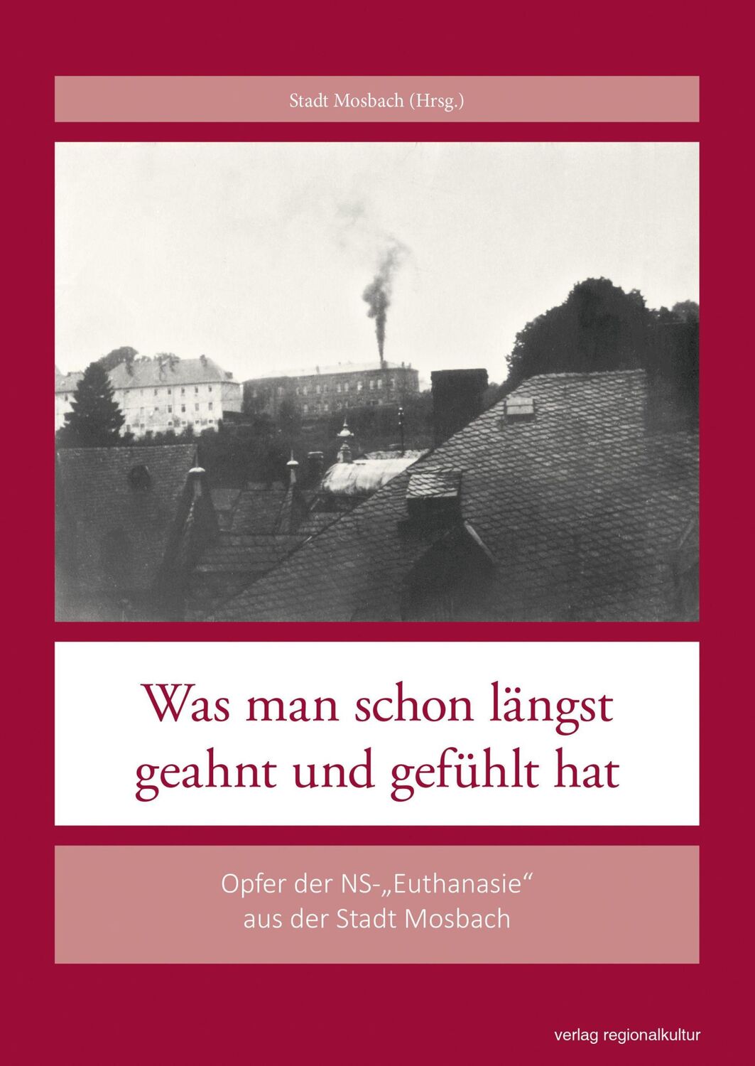 Cover: 9783955054182 | Was man schon längst geahnt und gefühlt hat | Stadt Mosbach | Buch