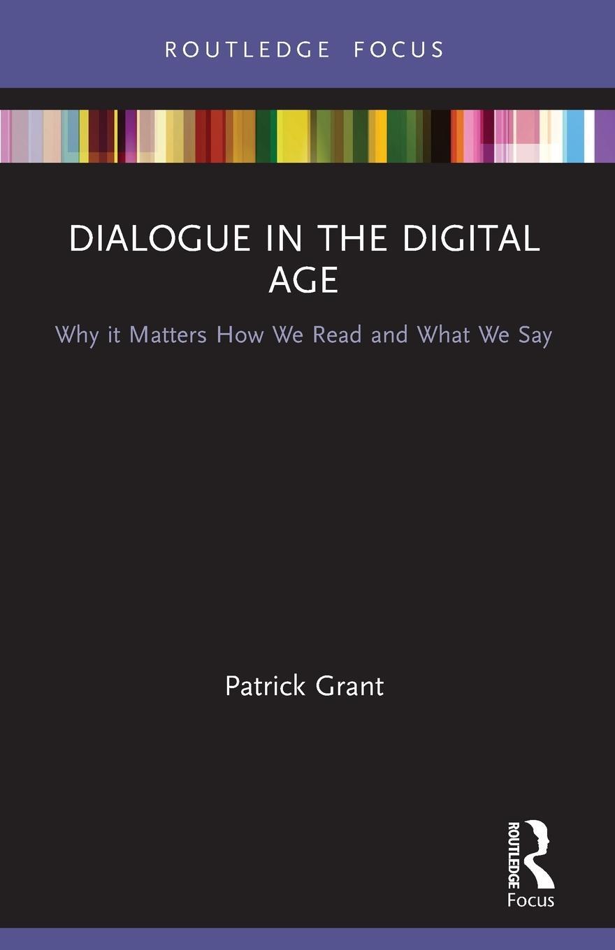 Cover: 9780367689674 | Dialogue in the Digital Age | Patrick Grant | Taschenbuch | Englisch