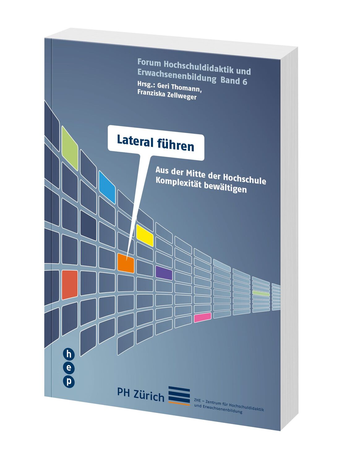 Cover: 9783035504729 | Lateral führen | Geri/Zellweger, Franziska Thomann | Taschenbuch