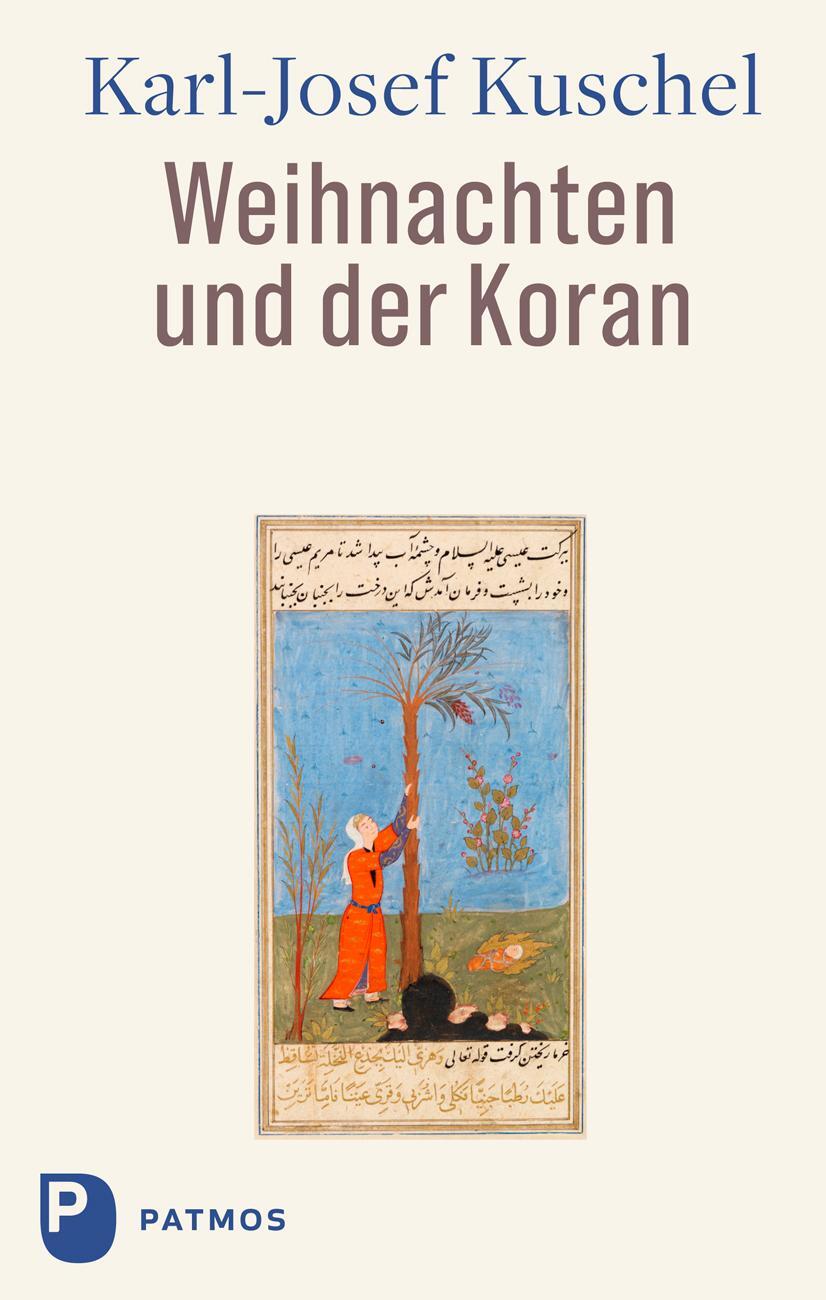 Cover: 9783843614375 | Weihnachten und der Koran | Karl-Josef Kuschel | Buch | 208 S. | 2024