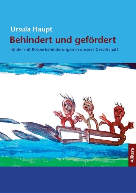 Cover: 9783869061665 | Behindert und gefördert | Ursula Haupt | Taschenbuch | Paperback