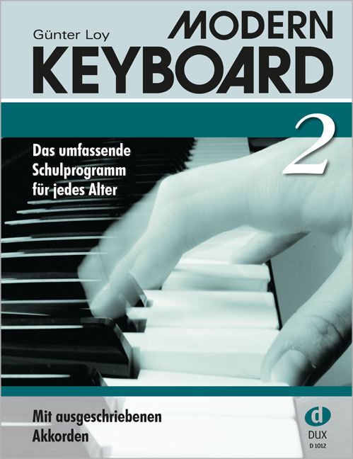 Cover: 4031658010123 | Modern Keyboard, Schulprogramm. Tl.2 | Mit ausgeschriebenen Akkorden