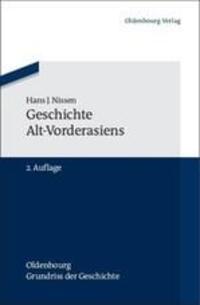 Cover: 9783486592238 | Geschichte Alt-Vorderasiens | Hans J. Nissen | Buch | Oldenbourg