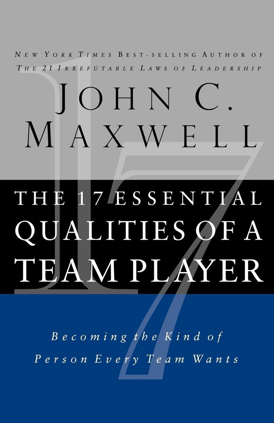 Cover: 9781400280551 | The 17 Essential Qualities of a Team Player (Internation Edition)