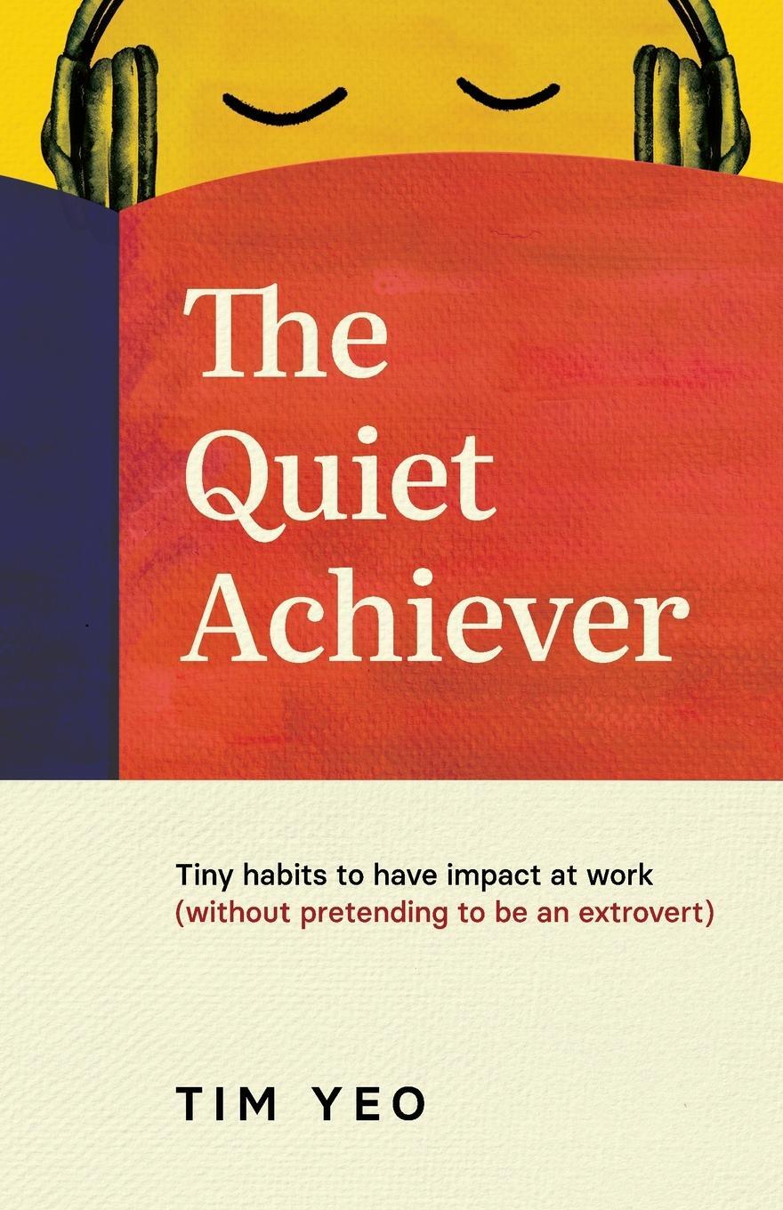 Cover: 9789819402229 | The Quiet Achiever | Tim Yeo | Taschenbuch | Paperback | Englisch