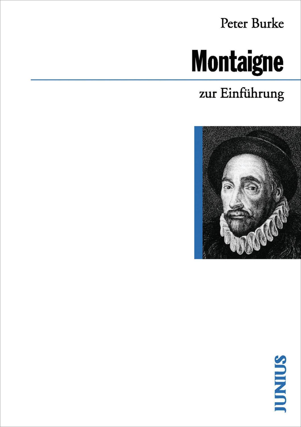Cover: 9783885063926 | Michel de Montaigne zur Einführung | Peter Burke | Taschenbuch | 2017