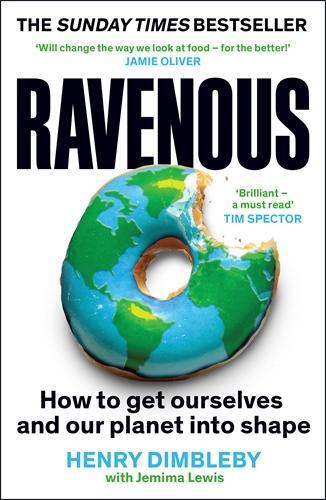 Cover: 9781800816527 | Ravenous | How to get ourselves and our planet into shape | Buch