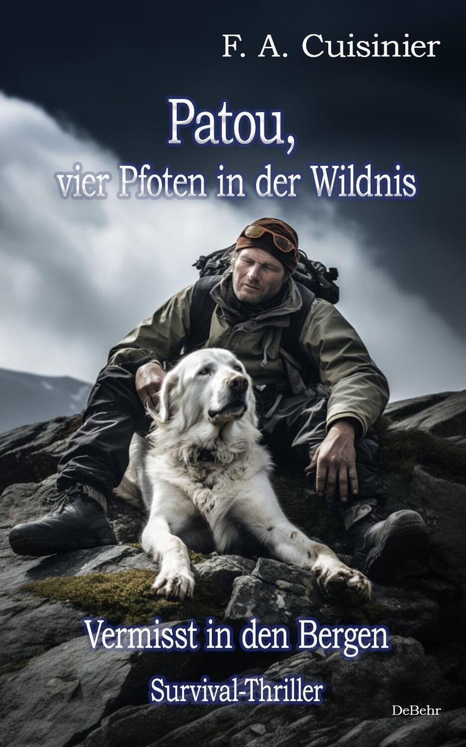 Cover: 9783987271410 | Patou, vier Pfoten in der Wildnis - Vermisst in den Bergen -...
