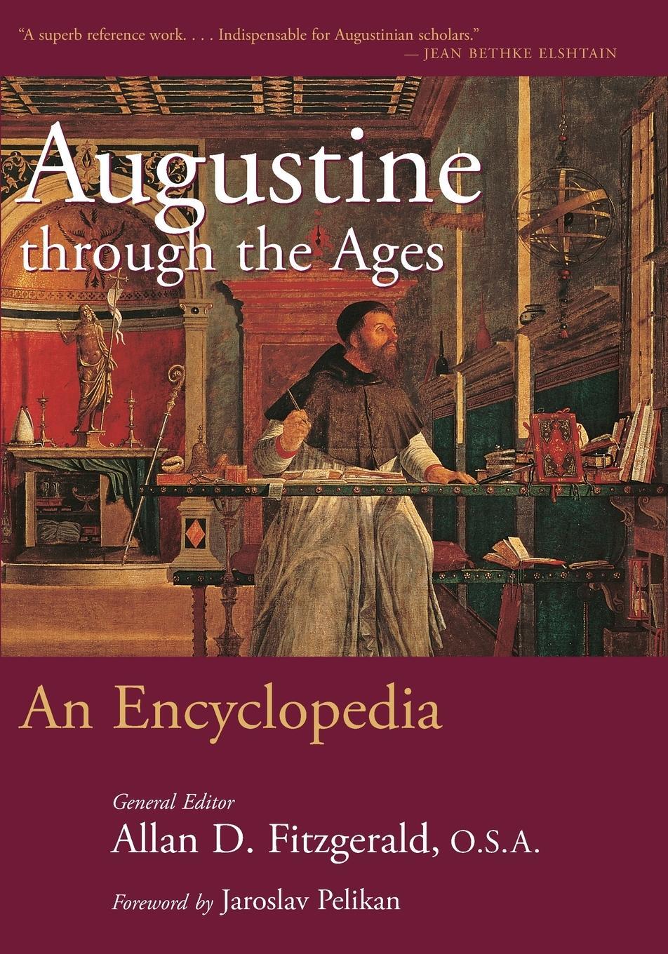 Cover: 9780802864796 | Augustine Through the Ages | An Encyclopedia | Allan D Fitzgerald