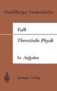 Cover: 9783540035572 | Theoretische Physik auf der Grundlage einer allgemeinen Dynamik | Falk