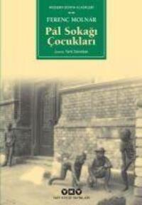 Cover: 9789750815546 | Pal Sokagi Cocuklari | Ferenc Molnar | Taschenbuch | Türkisch | 2021