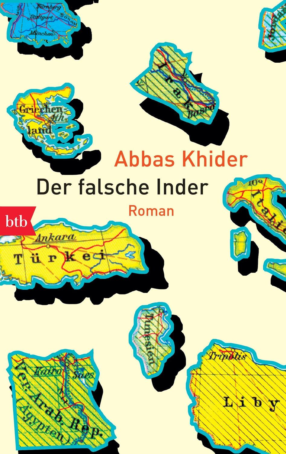 Cover: 9783442744602 | Der falsche Inder | Abbas Khider | Taschenbuch | btb | Deutsch | 2013