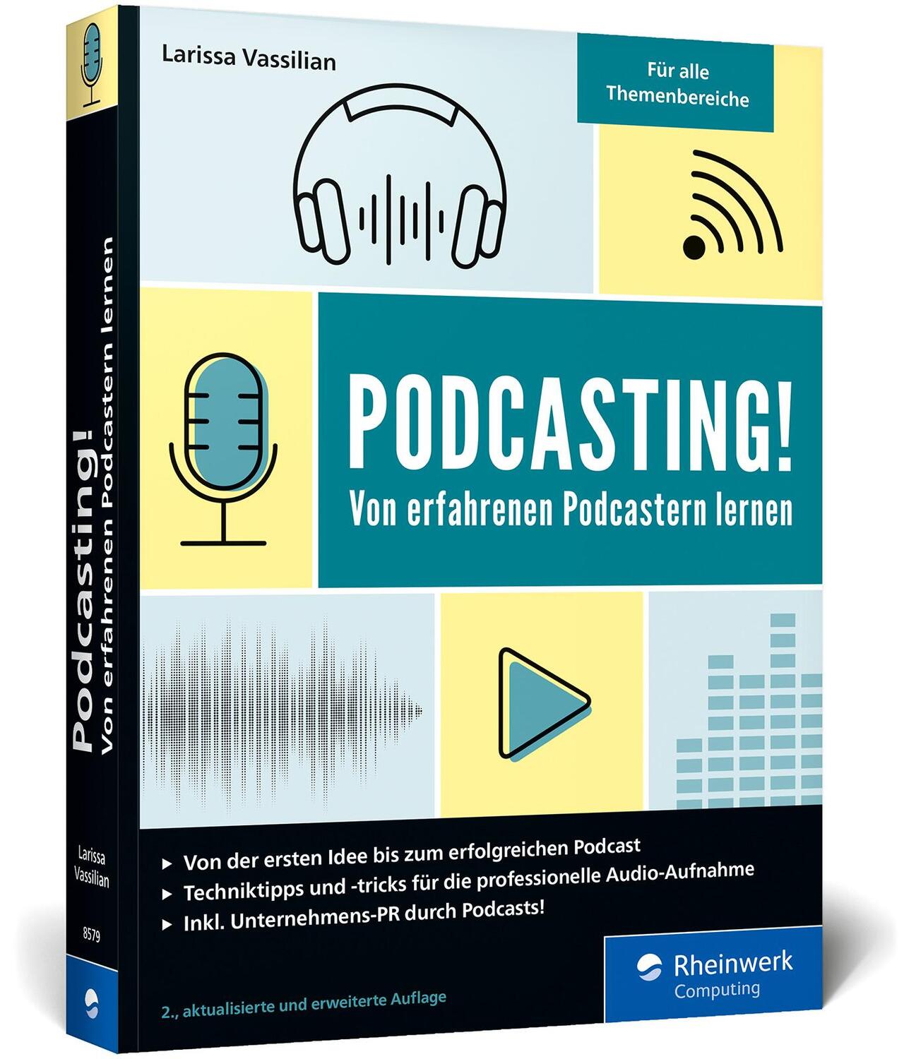 Cover: 9783836285797 | Podcasting! | Larissa Vassilian | Taschenbuch | Rheinwerk Computing