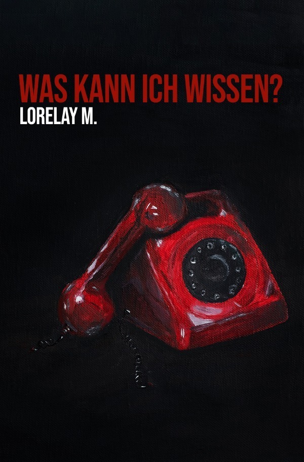 Cover: 9783754949962 | Was kann ich wissen? | DE | Lorelay M. | Taschenbuch | 208 S. | 2022
