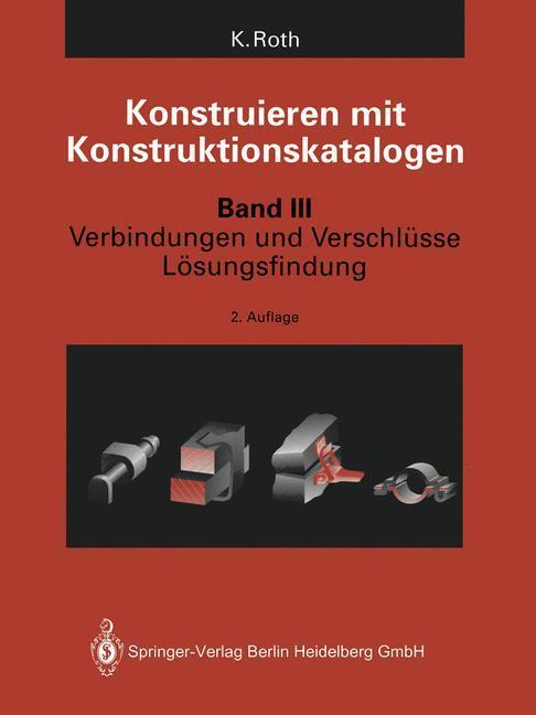 Cover: 9783642872204 | Konstruieren mit Konstruktionskatalogen | Karlheinz Roth | Taschenbuch