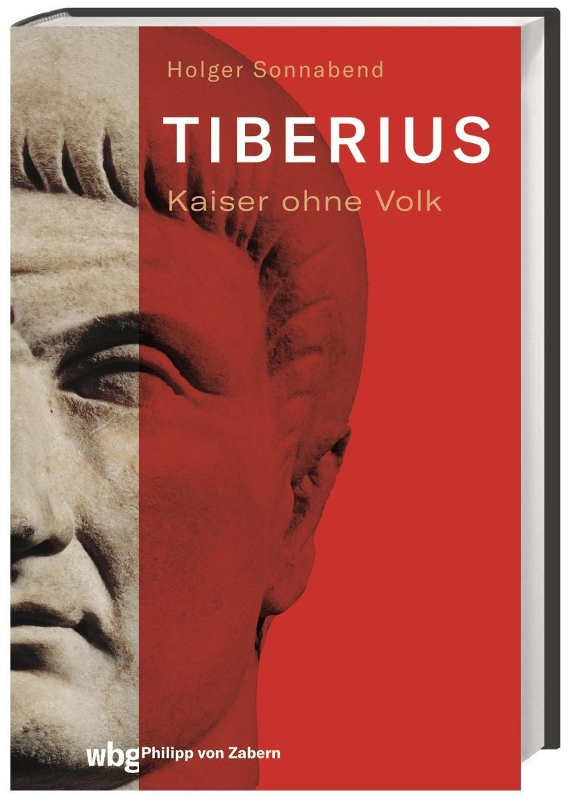 Cover: 9783805352581 | Tiberius | Kaiser ohne Volk | Holger Sonnabend | Buch | 272 S. | 2021
