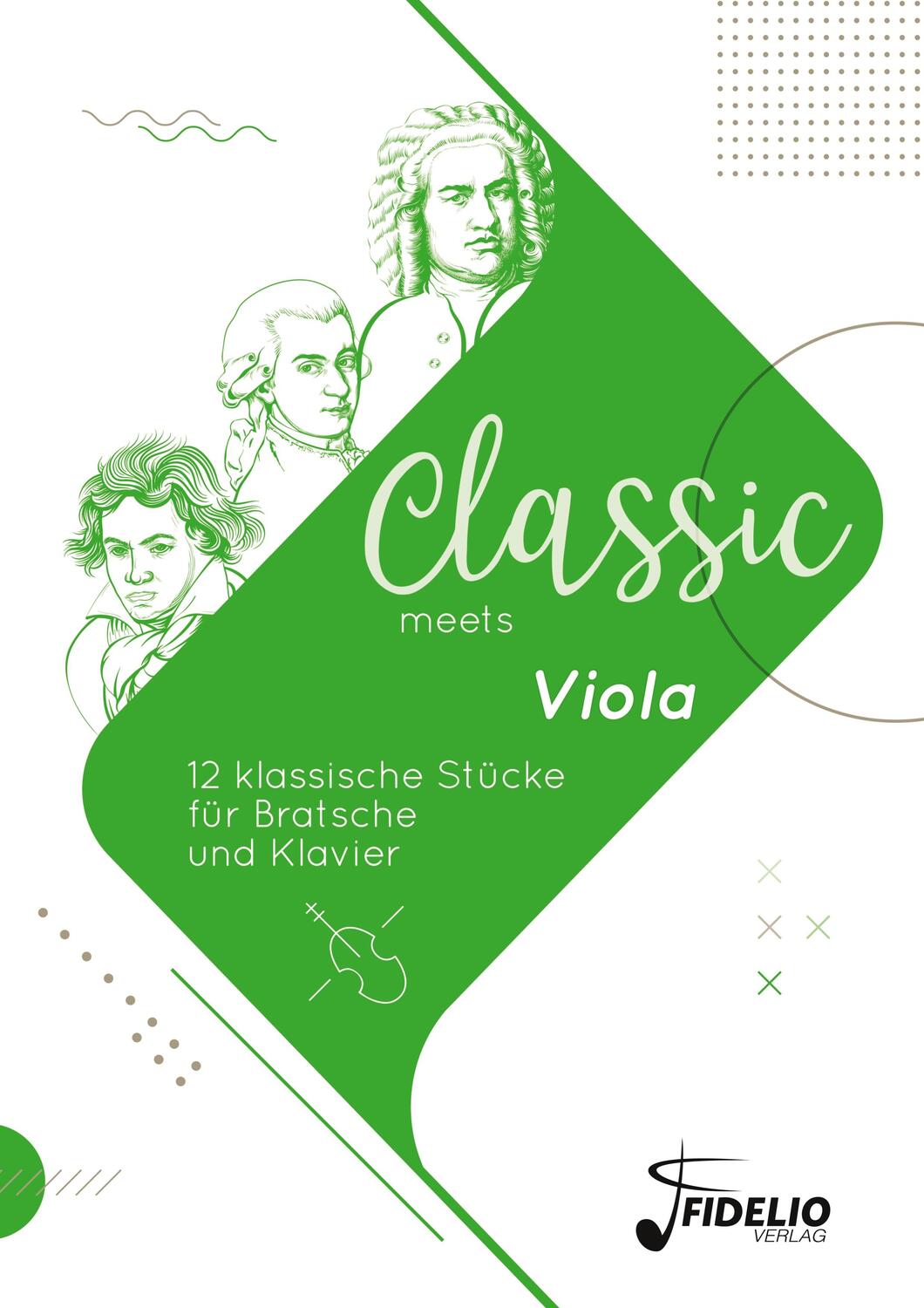 Cover: 9783947105236 | Classic meets Viola | 12 klassische Stücke für Bratsche und Klavier