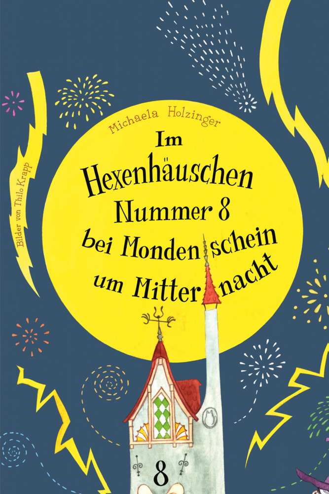 Cover: 9783851978841 | Im Hexenhäuschen Nr. 8 bei Mondenschein um Mitternacht | Buch | 32 S.