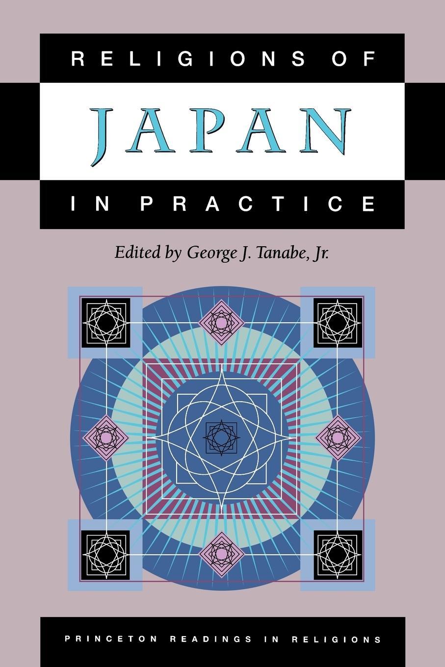 Cover: 9780691057897 | Religions of Japan in Practice | George J. Tanabe | Taschenbuch | 1999