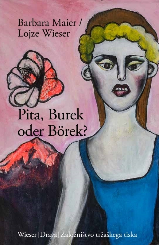 Cover: 9783991380191 | Pita, Burek oder Börek? | Balkan-Impressionen | Barbara Maier (u. a.)