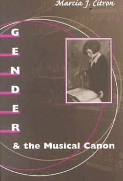 Cover: 9780252069161 | Gender and the Musical Canon | Marcia J. Citron | Taschenbuch | 2000