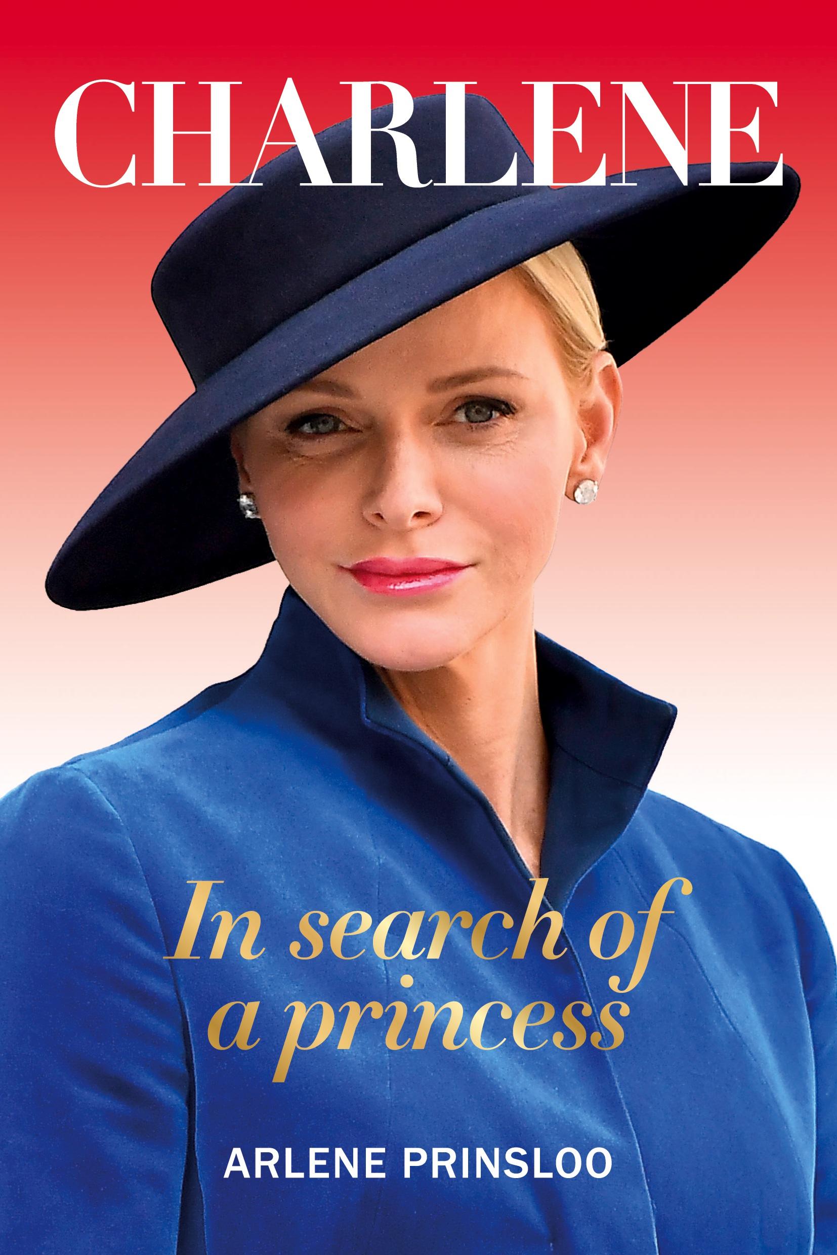 Cover: 9781776192212 | CHARLENE - In Search of a princess | Arlene Prinsloo | Taschenbuch