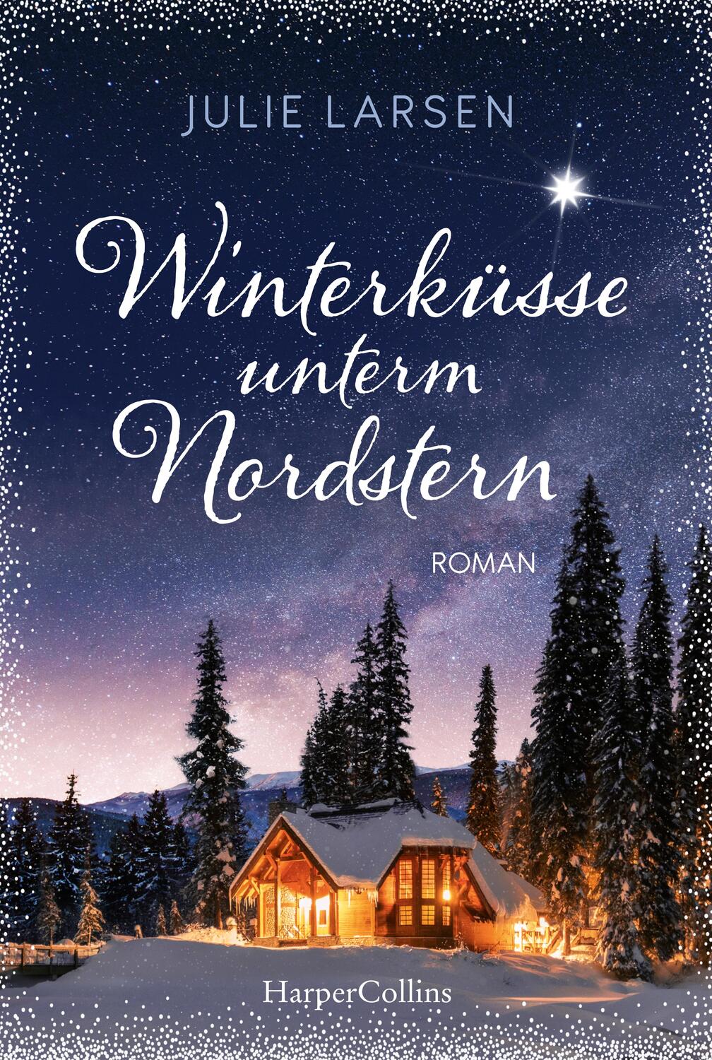 Cover: 9783365001202 | Winterküsse unterm Nordstern | Roman | Julie Larsen | Taschenbuch