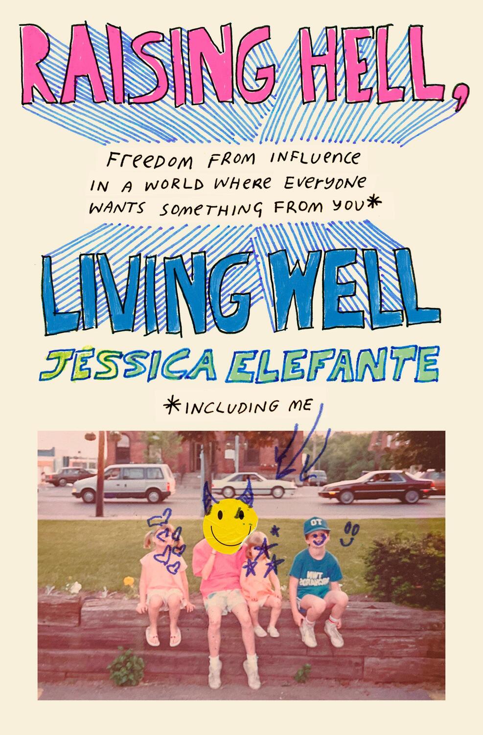 Cover: 9780593500552 | Raising Hell, Living Well | Jessica Elefante | Buch | Englisch | 2023