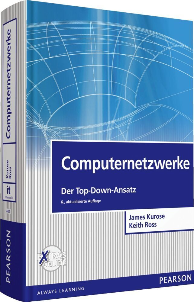 Cover: 9783868942378 | Computernetzwerke | Der Top-Down-Ansatz | James F. Kurose (u. a.)