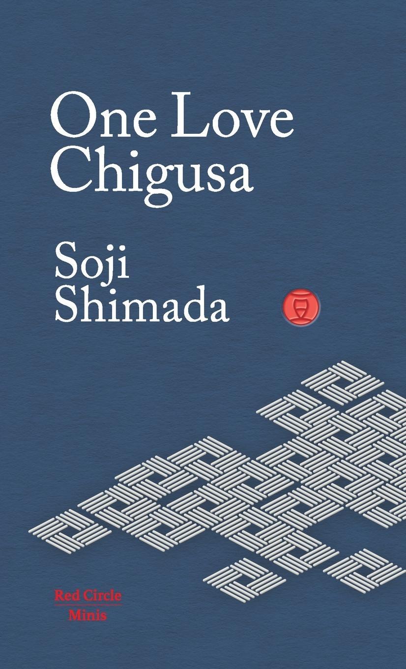 Cover: 9781912864102 | One Love Chigusa | Soji Shimada | Taschenbuch | Red Circle Minis