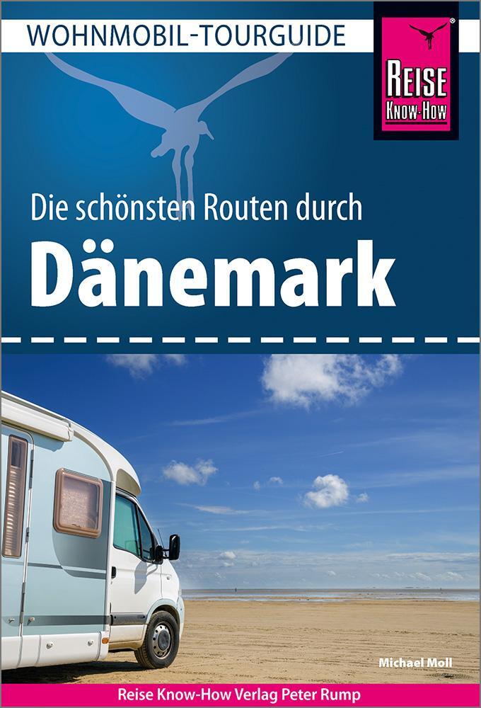 Cover: 9783831738878 | Reise Know-How Wohnmobil-Tourguide Dänemark | Die schönsten Routen