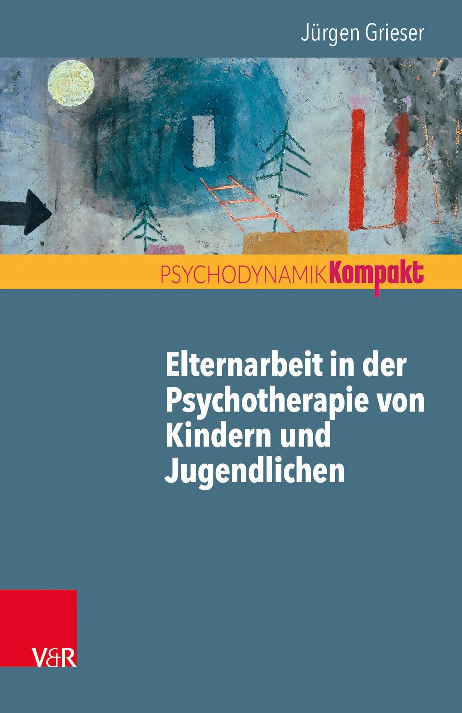 Cover: 9783525406533 | Elternarbeit in der Psychotherapie von Kindern und Jugendlichen | Buch