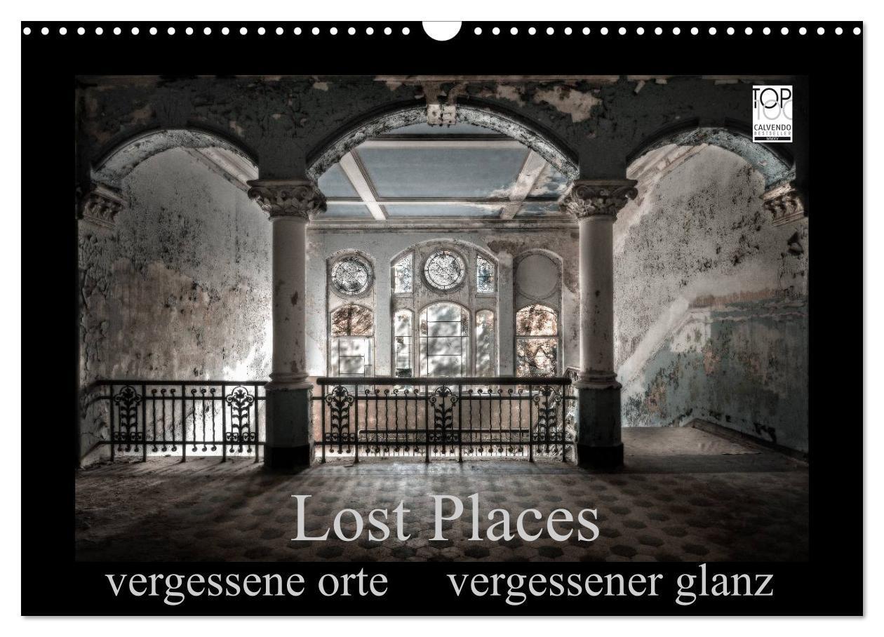 Cover: 9783435675715 | Lost Places - vergessene orte vergessener glanz (Wandkalender 2025...