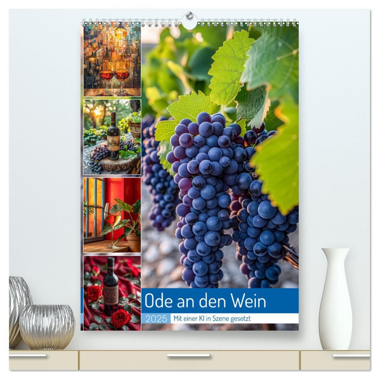 Cover: 9783457136164 | Ode an den Wein (hochwertiger Premium Wandkalender 2025 DIN A2...