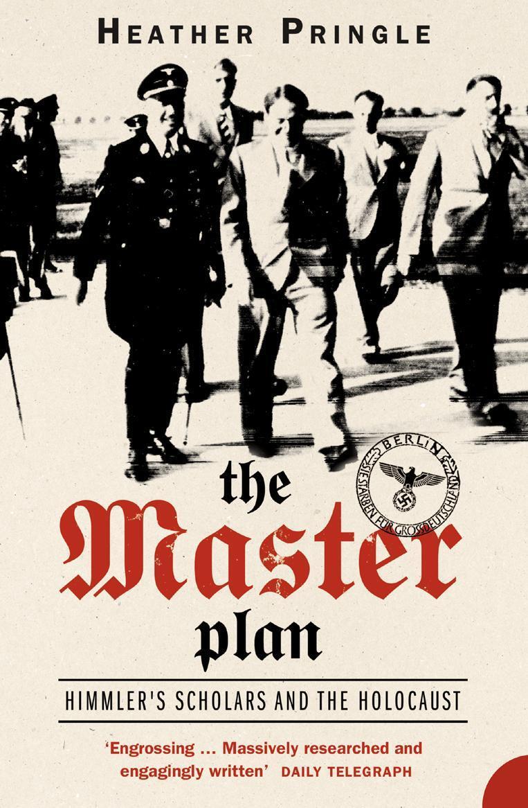Cover: 9780007148134 | The Master Plan: Himmler's Scholars and the Holocaust | Pringle | Buch