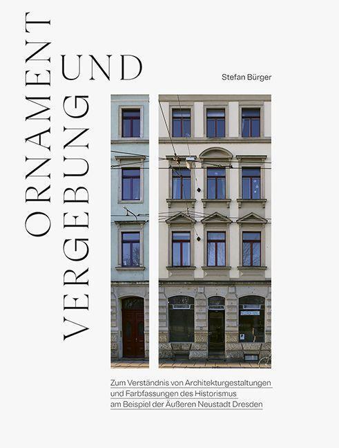 Bild: 9783954987061 | Ornament und Vergebung | Stefan Bürger | Taschenbuch | 144 S. | 2022