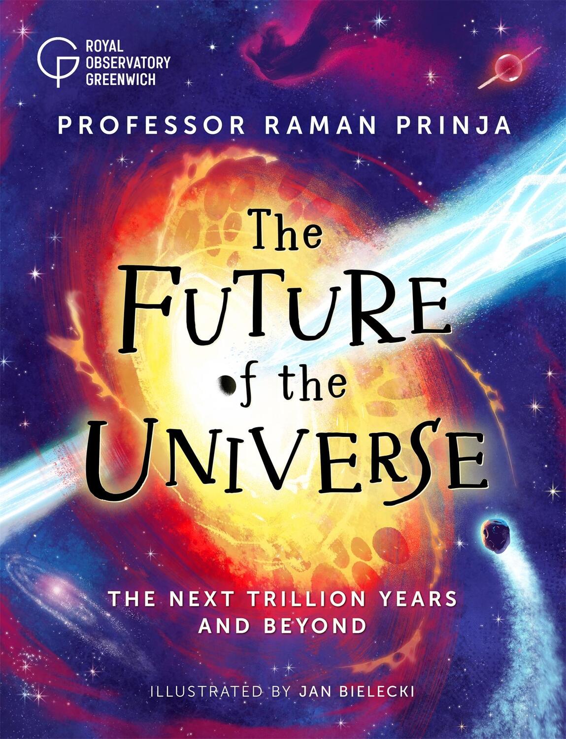 Cover: 9781526316462 | The Future of the Universe | Raman Prinja | Buch | Gebunden | Englisch