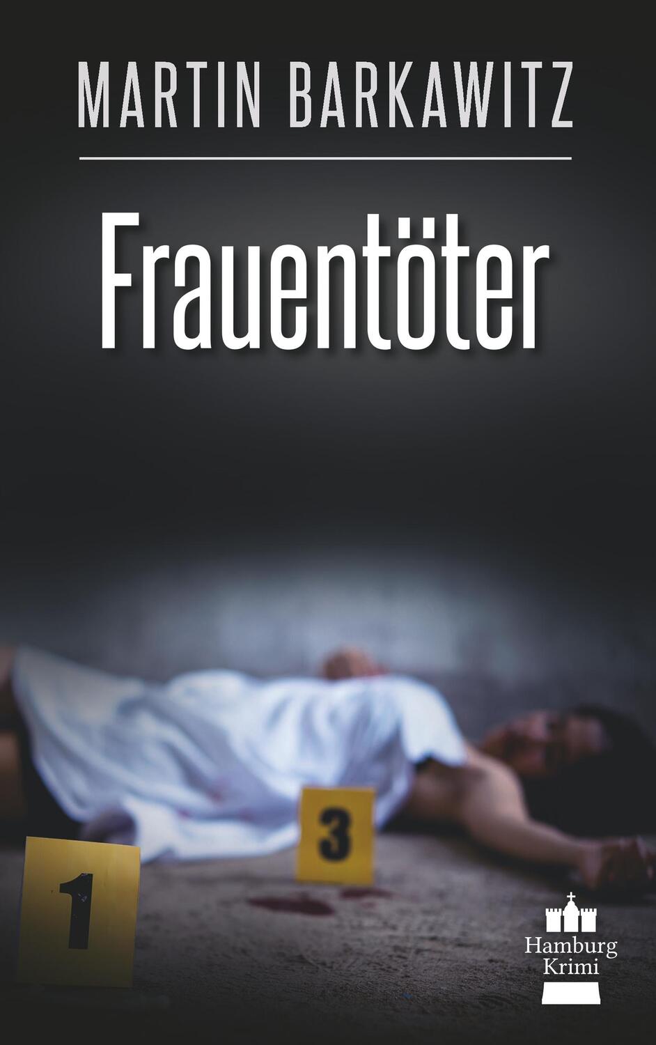 Cover: 9783743870734 | Frauentöter | SoKo Hamburg 19 - Ein Heike Stein Krimi | Barkawitz