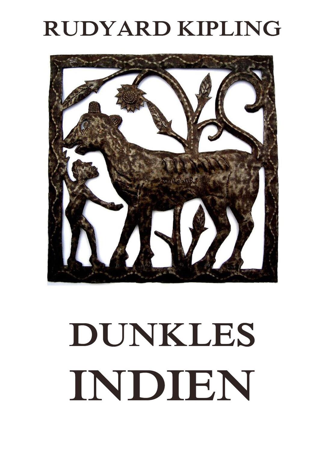 Cover: 9783849682460 | Dunkles Indien | Rudyard Kipling | Taschenbuch | Paperback | Deutsch