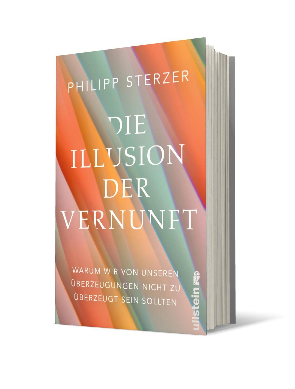 Bild: 9783550201325 | Die Illusion der Vernunft | Philipp Sterzer | Buch | 320 S. | Deutsch