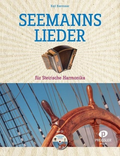 Cover: 9790201466248 | Seemannslieder für Steirische Harmonika | Karl Kiermaier | Taschenbuch