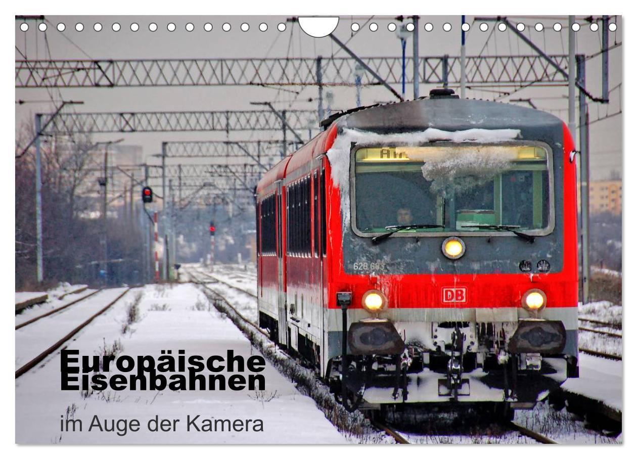 Cover: 9783435613571 | Europäische Eisenbahnen im Auge der Kamera (Wandkalender 2025 DIN...