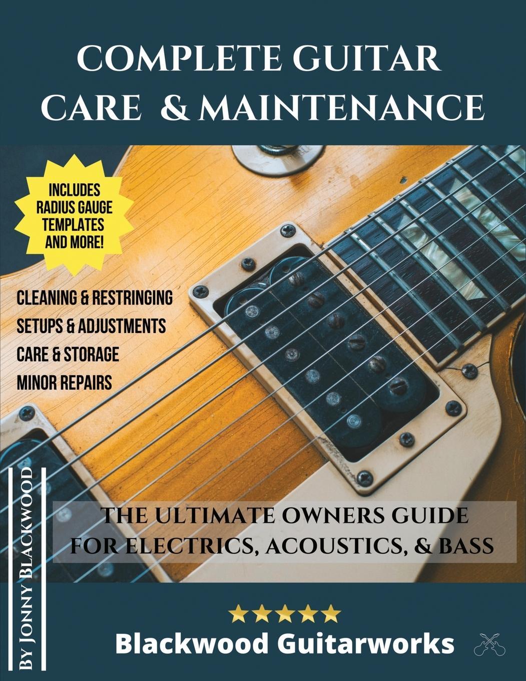 Cover: 9781989514016 | Complete Guitar Care & Maintenance | The Ultimate Owners Guide | Buch