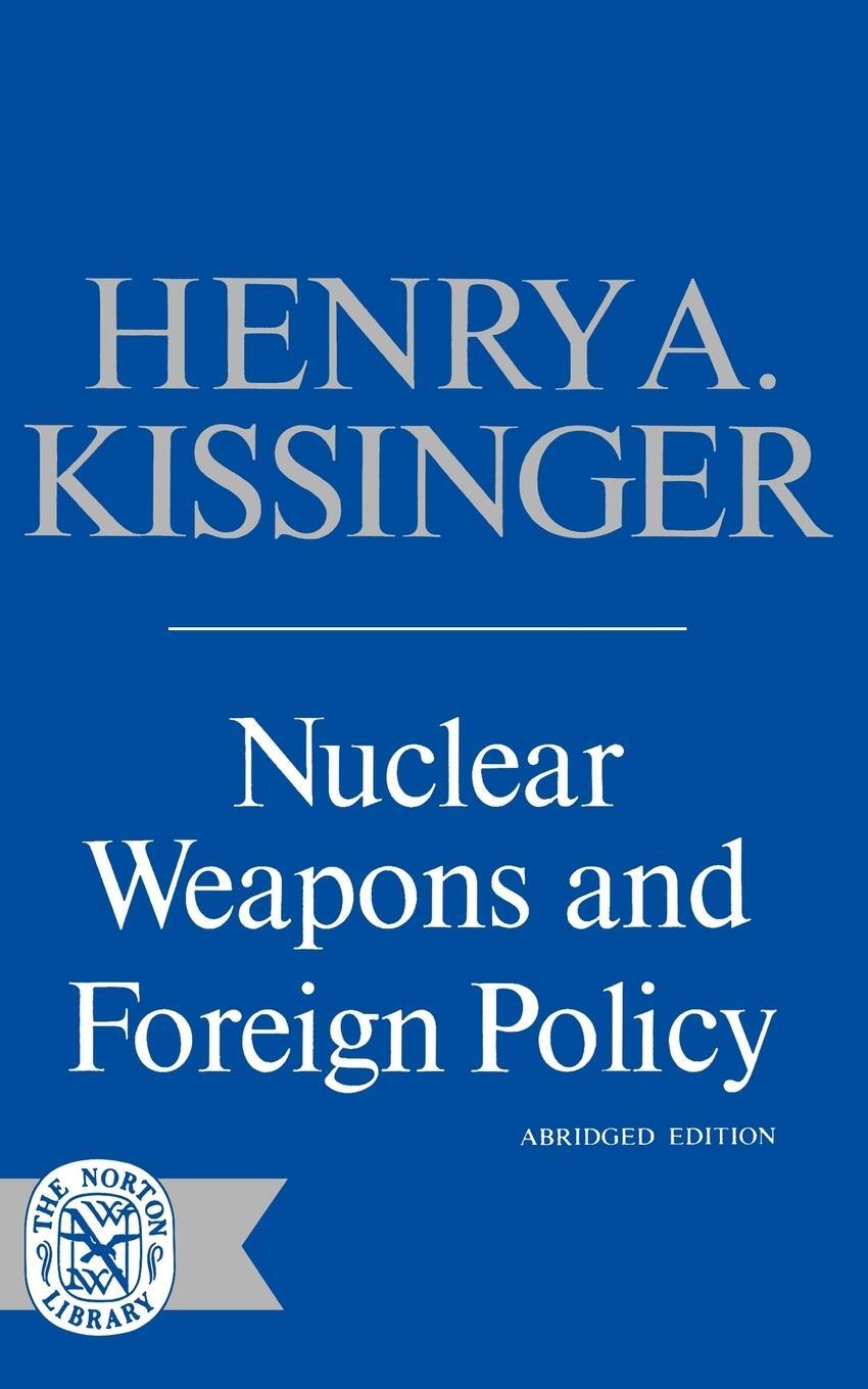 Cover: 9780393004946 | Nuclear Weapons and Foreign Policy | Henry A. Kissinger | Taschenbuch