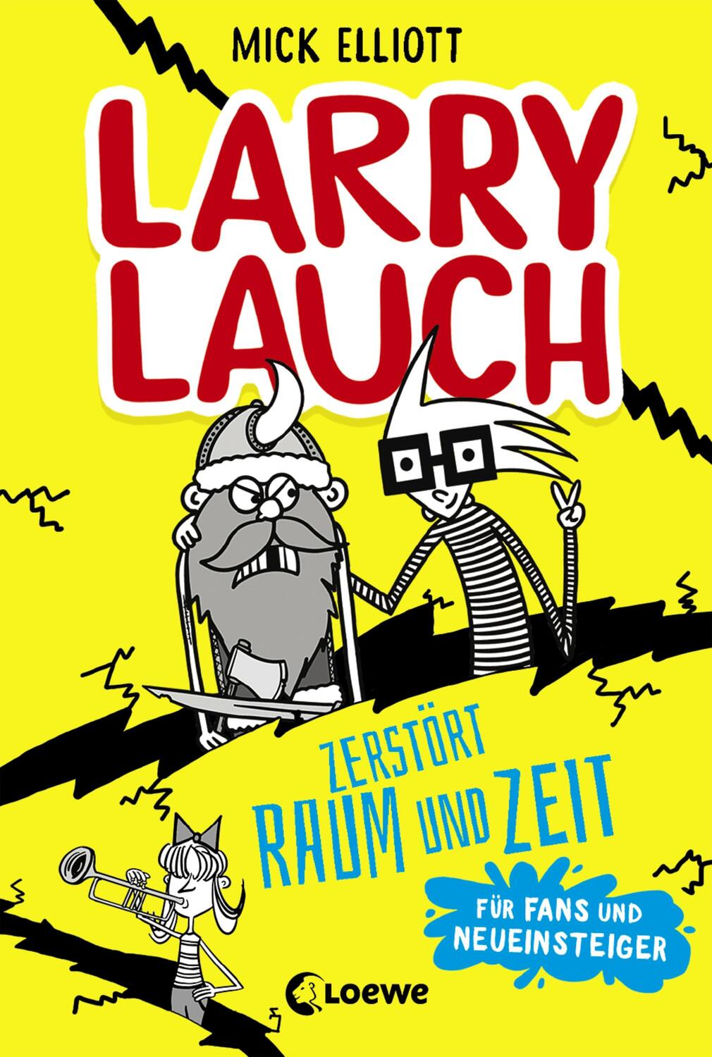 Cover: 9783743209787 | Larry Lauch zerstört Raum und Zeit | Mick Elliott | Taschenbuch | 2021