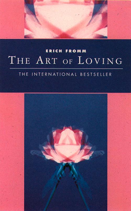 Cover: 9781855385054 | The Art of Loving | Classics of Personal Development | Erich Fromm