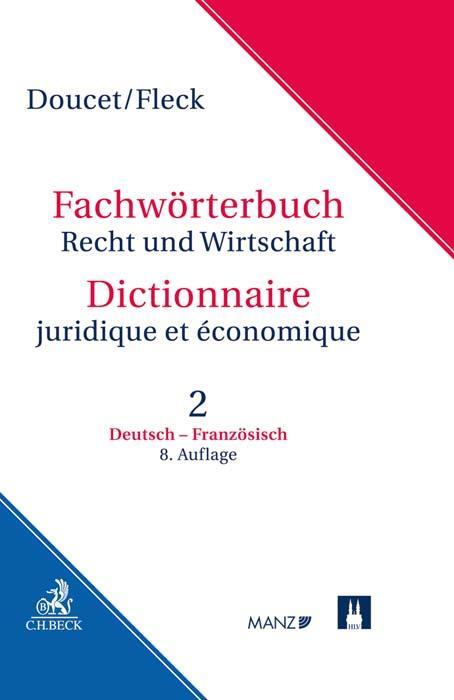 Cover: 9783406741425 | Fachwörterbuch Recht und Wirtschaft Band 2: Deutsch-Französisch | Buch