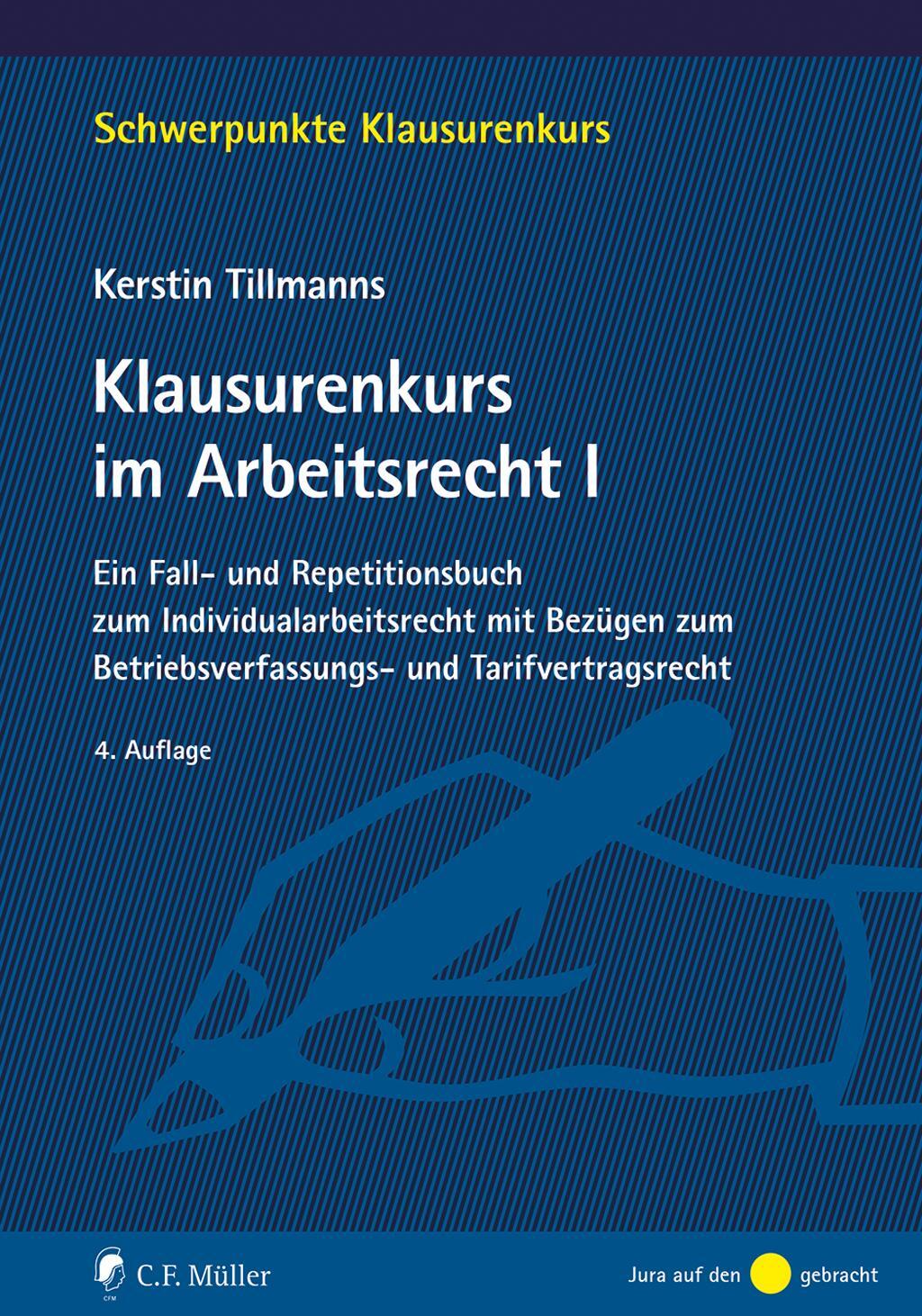 Cover: 9783811461642 | Klausurenkurs im Arbeitsrecht I | Kerstin Tillmanns | Taschenbuch